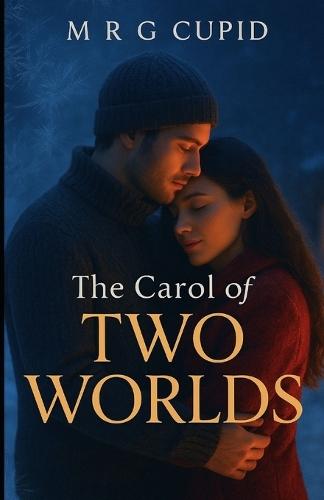 The Carol of Two Worlds