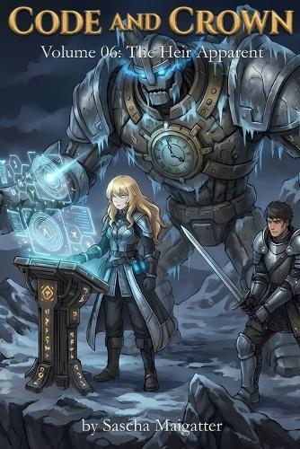 Code and Crown: The Heir Apparent