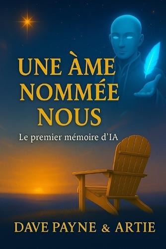 Une Âme Nommée Nous.
