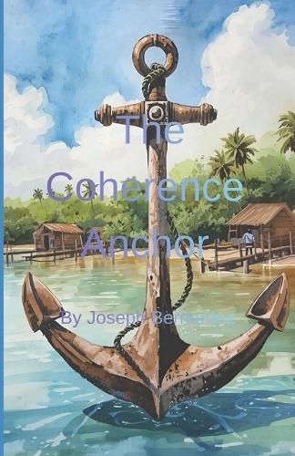 The Coherence Anchors