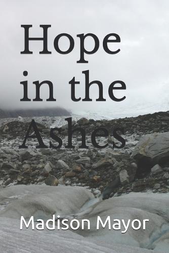 Hope in the Ashes