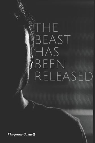 The Beast Has Been Released: Book 2
