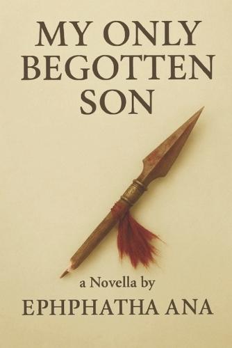 My Only Begotten Son