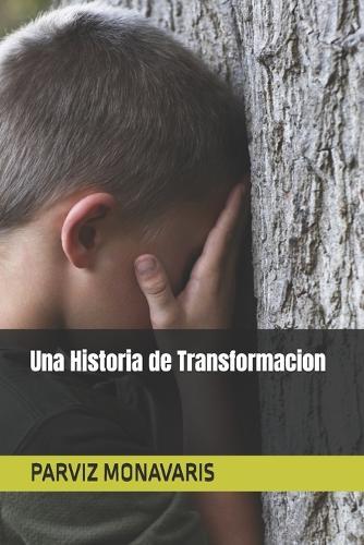 Una Historia de Transformacion