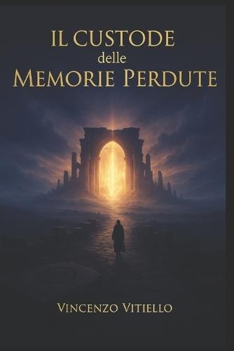 Il Custode delle Memorie Perdute: Un viaggio oltre l'oblio per trovare se stessi