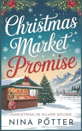 Christmas Market Promise: A Later-in-Life Reluctant Hearts Christmas Holiday Romance