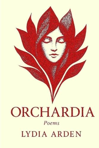 Orchardia: Poems