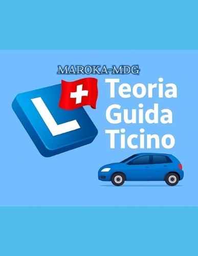 - Teoria Guida Ticino / Svizzera: Domande E Risposte