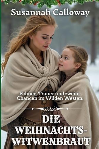 Die Weihnachts-Witwenbraut