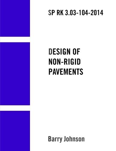 SP RK 3.03-104-2014 ""Design of Non-Rigid Pavements""