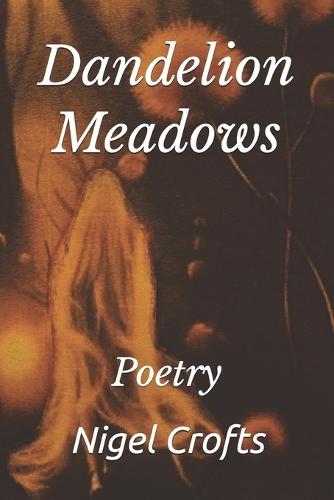 Dandelion Meadows: Poetry