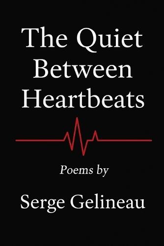 The Quiet Between Heartbeats