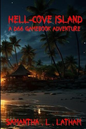 Hell-Cove Island: A D66 Gamebook Adventure