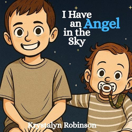 I Have an Angel in the Sky: Male Angel Version