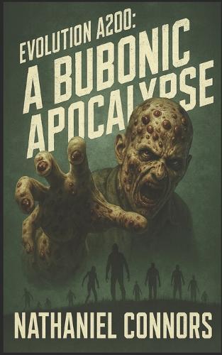 Evolution A200: A Bubonic Apocalypse