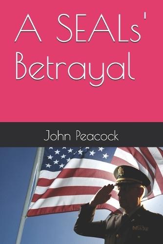 A SEALs' Betrayal