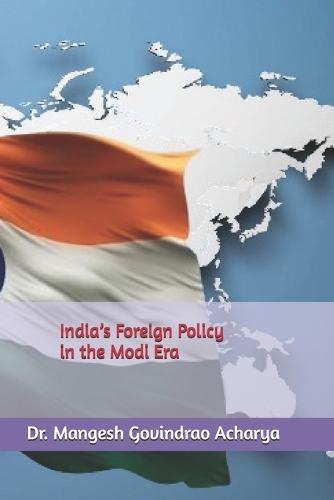 India's Foreign Policy in the Modi Era