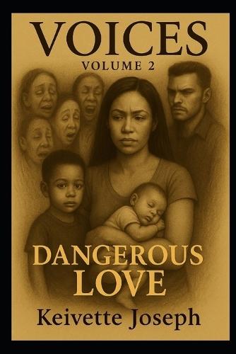 Voices- Volume Two- Dangerous Love