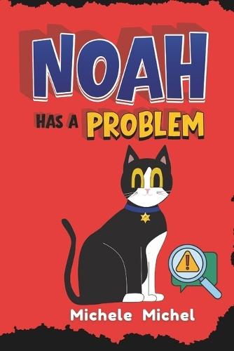 Noah Has a Problem