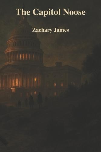 The Dust Creek Series: The Capitol Noose