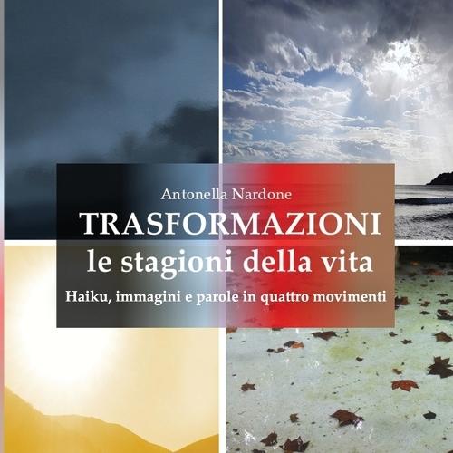 Trasformazioni: le stagioni della vita