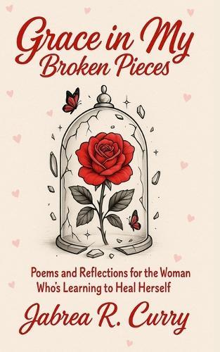 Grace in my broken pieces