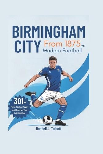 Birmingham City: From 1875 to Modern Football