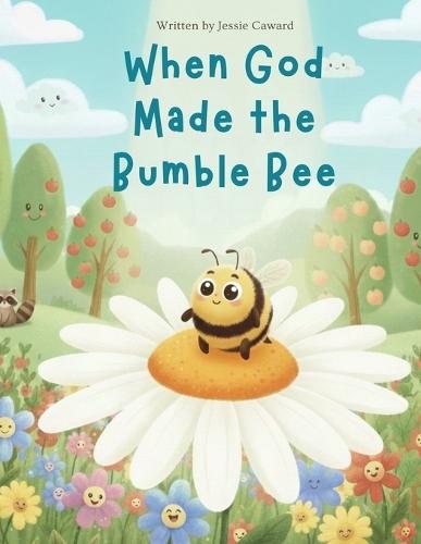 When God Made The Bumble Bee