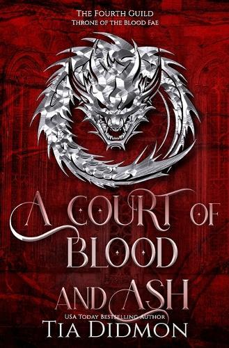 A Court of Blood and Ash: Throne of the Blood Fae