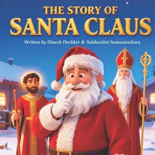 The Story of Santa Claus