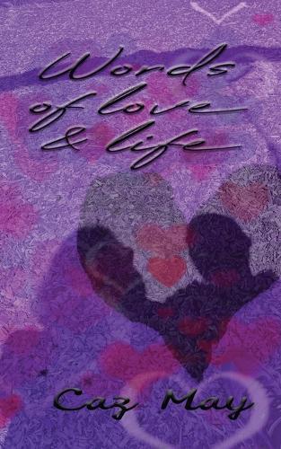 Words of love & life