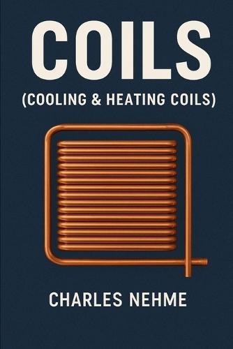 Coils (Cooling & Heating Coils)
