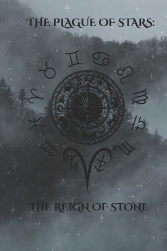 The Plague of Stars: The Reign of Stone