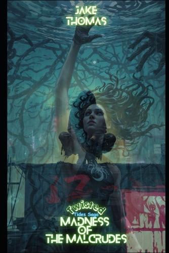 The Madnessof the Malcrudes