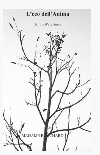 L' eco dell' Anima: Estratti di coscienza