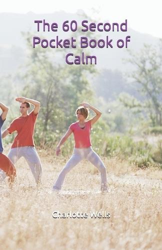 The 60 Second Pocket Book of Calm: A companion guide to the 'Present, Not Perfect' Gratitude and Mindfulness Journal
