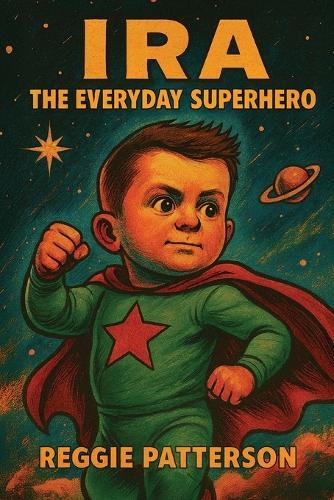Ira the Everyday Superhero