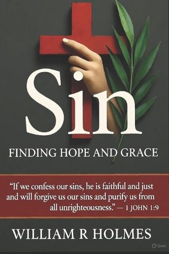 Sin: Finding Hope and Grace