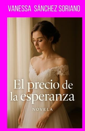 El Precio de la Esperanza