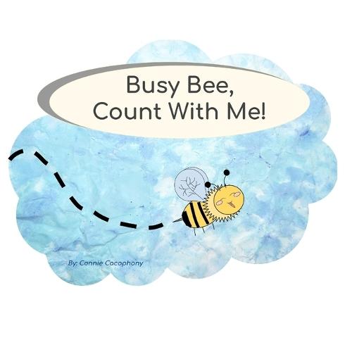 Busy Bee, Count With Me!