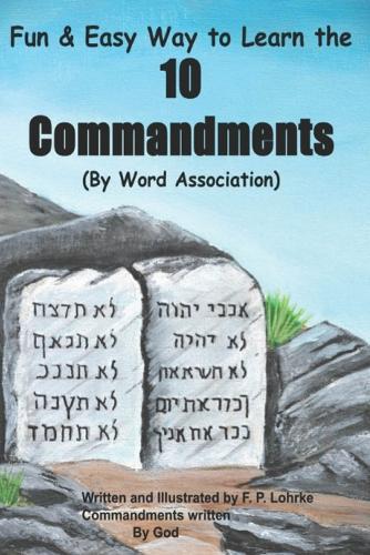 Fun and Easy Way to Learn the 10 Commandments (Through Word Association)