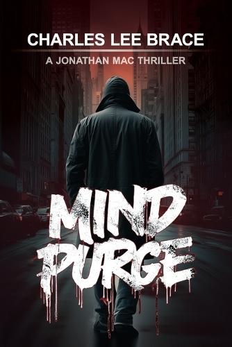 Mind Purge: A Jonathan Mac Thriller
