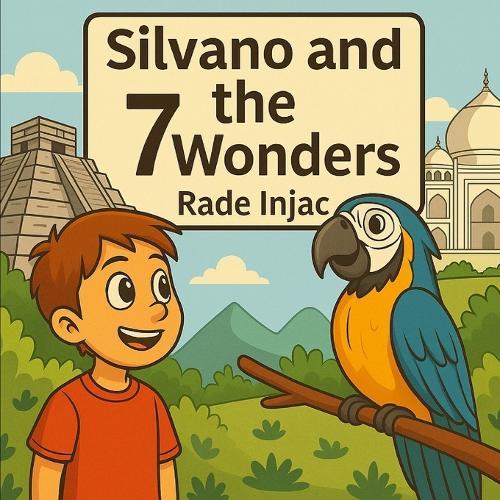 Silvano and the 7 Wonders