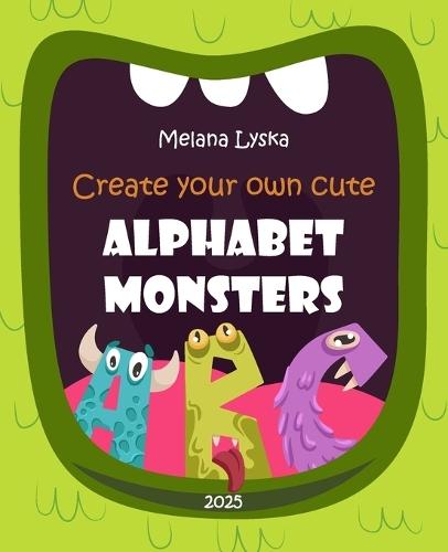 Create your own cute Alphabet Monsters