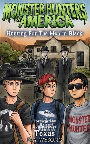MONSTER HUNTERS OF AMERICA Hunting For Men In Black