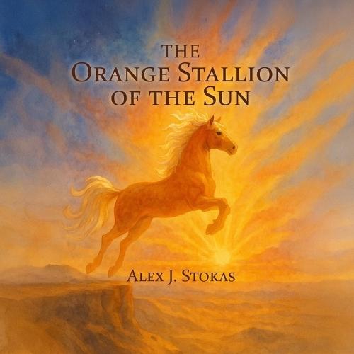 The Orange Stallion of the Sun