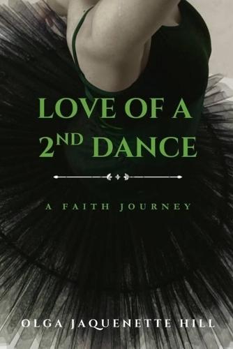 Love of a 2nd Dance: A Faith Journey