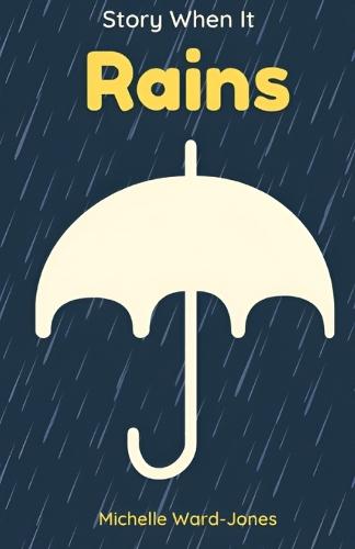 Story When It Rains