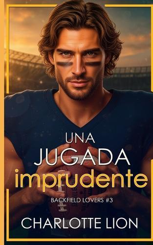Una jugada imprudente: romance deportivo