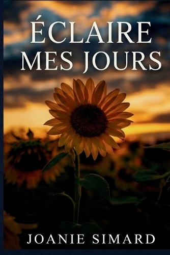 Éclaire mes jours